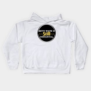 Still Immortal Kids Hoodie